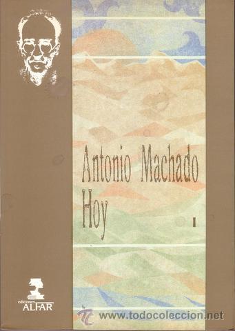 Libros de segunda mano: ANTONIO MACHADO HOY. 4 vols. (completo) - Foto 1