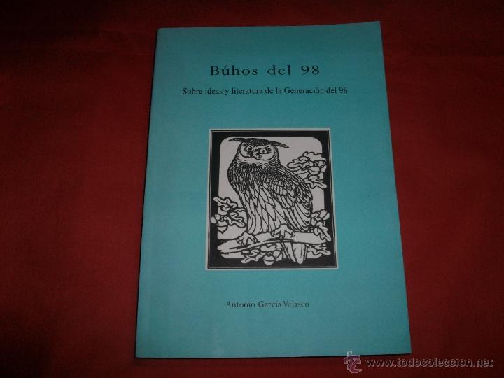 Libros de segunda mano: B&Uacute;HOS DEL 98 - ANTONIO GARC&Iacute;A VELASCO - Foto 1