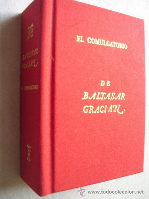 Libros de segunda mano: EL COMULGATORIO.  GRACI&Aacute;N, Baltasar. 2003 - Foto 1