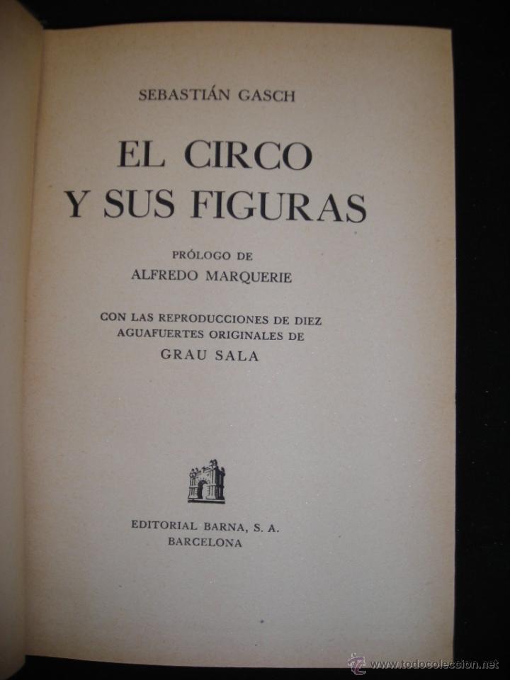 Libros de segunda mano: EL CIRCO Y SUS FIGURAS  SEBASTI&Aacute;N GASCH - Foto 2