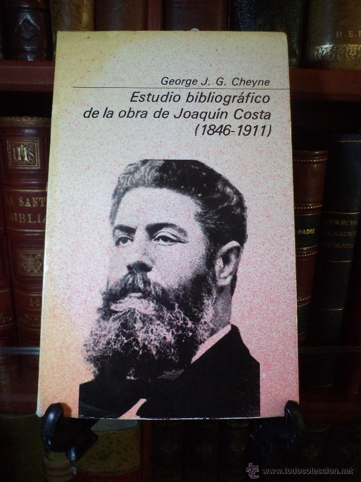 Libri di seconda mano: ESTUDIO BIBLIOGR&Aacute;FICO DE LA OBRA DE JOAQU&Iacute;N COSTA (1846-1911). CHEYNE, George J. G. 1981