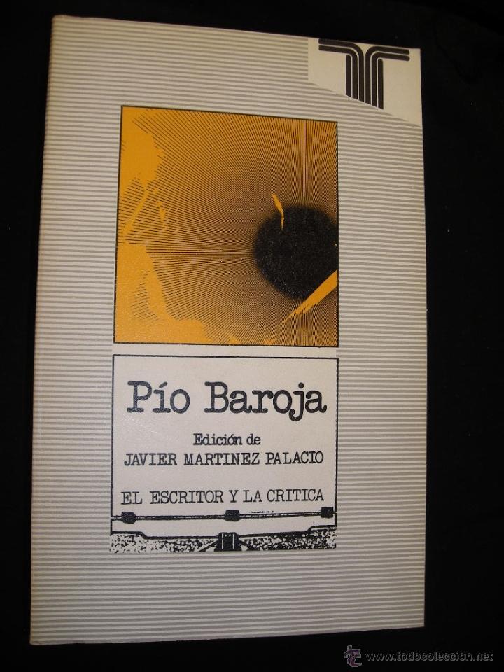 Libros de segunda mano: P&Iacute;O BAROJA. EL ESCRITOR Y LA CR&Iacute;TICA - Foto 1