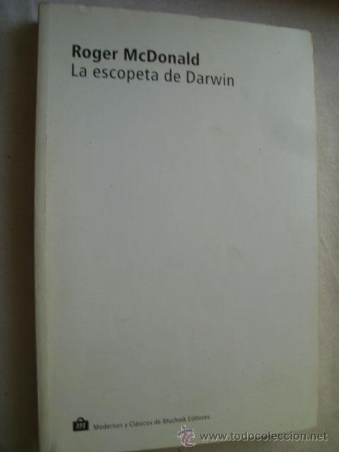 Libros de segunda mano: LA ESCOPETA DE DARWIN.  McDONALD, Roger.  2001 - Foto 1