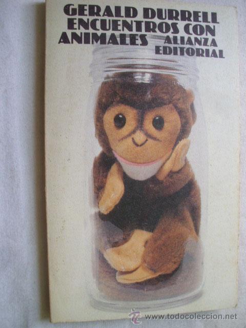 Libros de segunda mano: ENCUENTROS CON ANIMALES.  DURRELL, Gerald. 1981 - Foto 1