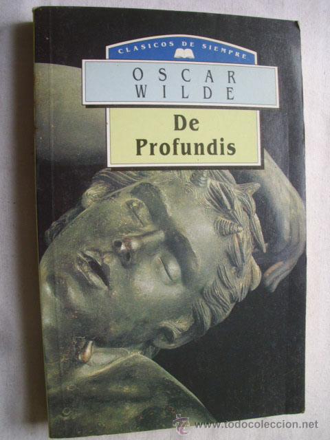 Libros de segunda mano: DE PROFUNDIS. WILDE, Oscar. 1993 - Foto 1