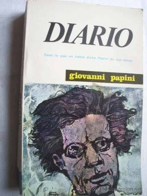Libros de segunda mano: DIARIO. PAPINI, Giovanni. 1964 - Foto 1