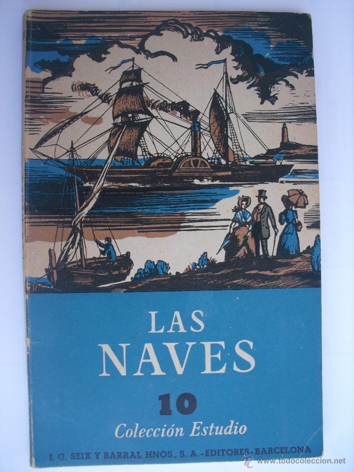 Libros de segunda mano: Las naves. Maluquer, Juan J. - Foto 1