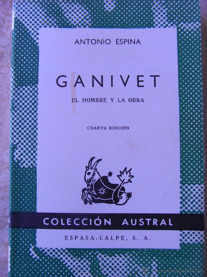 Libros de segunda mano: GANIVET. EL HOMBRE Y LA OBRA. Antonio Espina - Foto 1