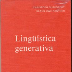 Libros de segunda mano: CHRISTOPH GUTKNECHT Y KLAUS UWE PANTHER, LINGÜÍSTICA GENERATIVA, ED. ORIENS, 1978. Lote 44655533