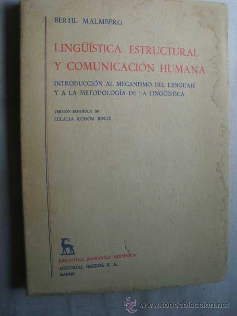 Libros de segunda mano: LING&Uuml;&Iacute;STICA ESTRUCTURAL Y COMUNICACI&Oacute;N HUMANA. MALMBERG, Bertil. 1971 - Foto 1