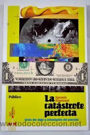 Libros de segunda mano: LA CATASTROFE PERFECTA, IGNACIO RAMONET, PUBLICO - Foto 1