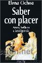 Libros de segunda mano: SABER CON PLACER, ELENA OCHOA, ESPASA - Foto 1