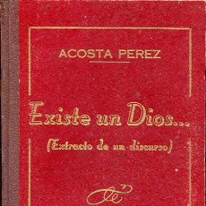 Libros de segunda mano: ACOSTA PÉREZ: EXISTE UN DIOS... - CANARIAS -. Lote 44974504