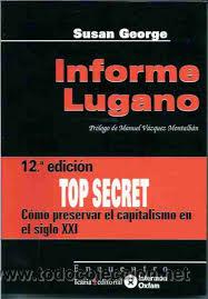 Libros de segunda mano: INFORME LUGANO, SUSAN GEORGE, ICARIA - Foto 1