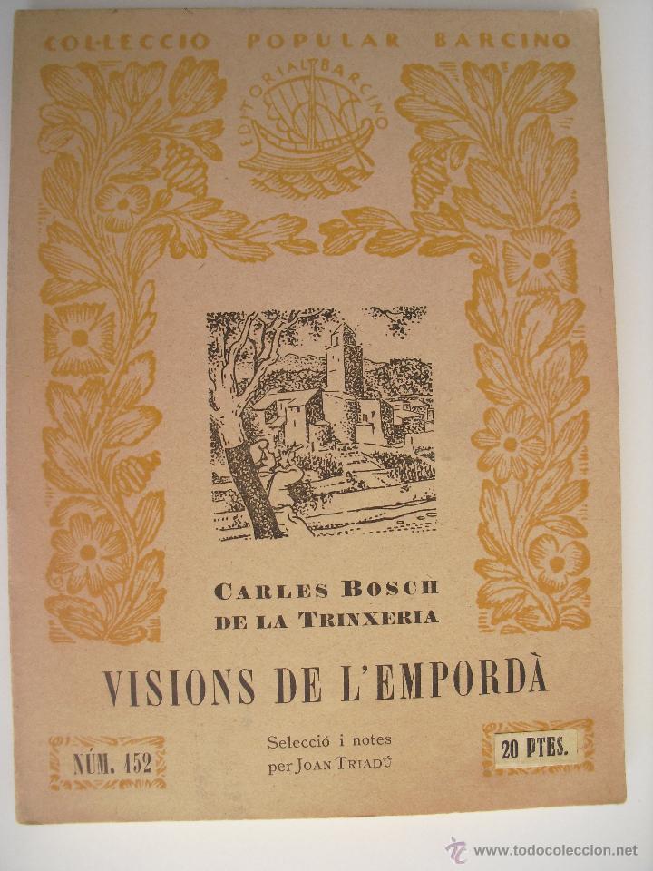 Libros de segunda mano: Visions de l'Emporda. Bosch de la Trinxeria, Carles