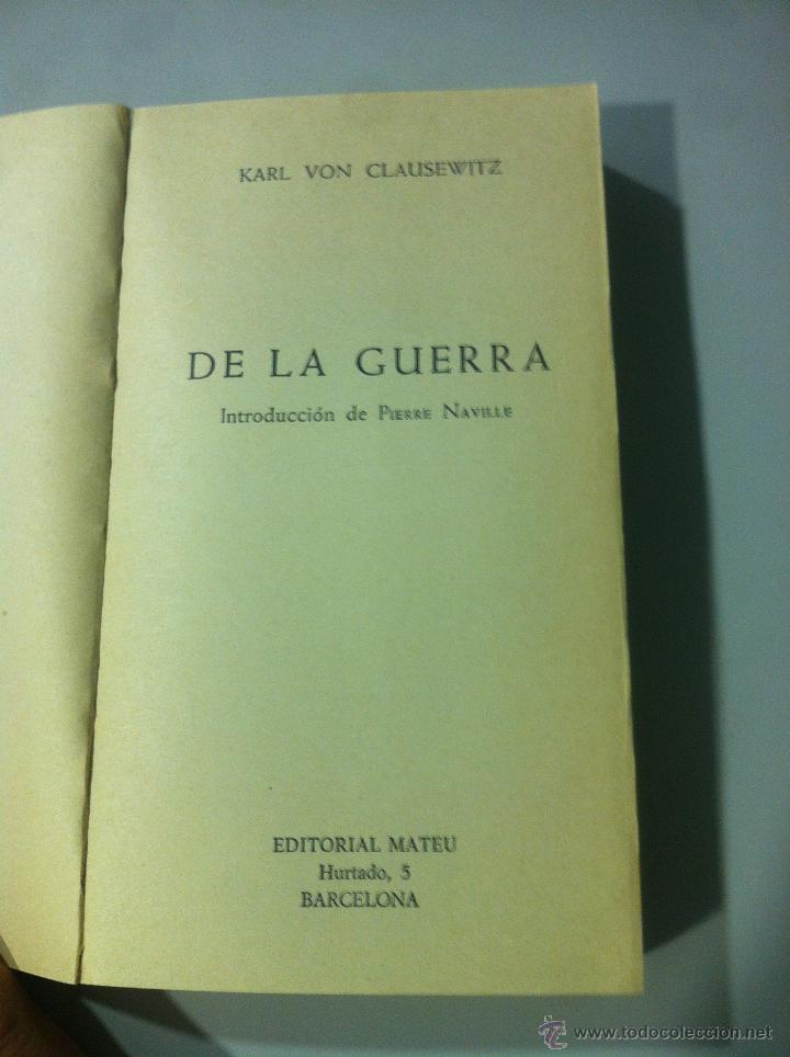 Libros de segunda mano: DE LA GUERRA - CLAUSEWITZ - EDITORIAL MATEU - BARCELONA -1972 - - Foto 2