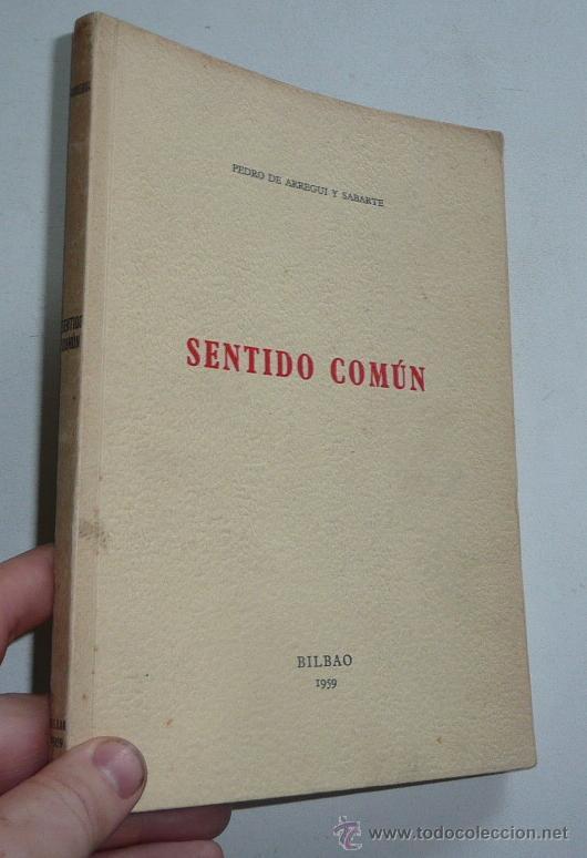 Libros de segunda mano: Sentido com&uacute;n - Pedro de Arregui y Sabarte (1959) - Ejemplar numerado - Foto 1