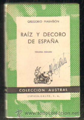 Libros de segunda mano: RA&Iacute;Z Y DECORO DE ESPA&Ntilde;A A-AUSV-677 - Foto 1