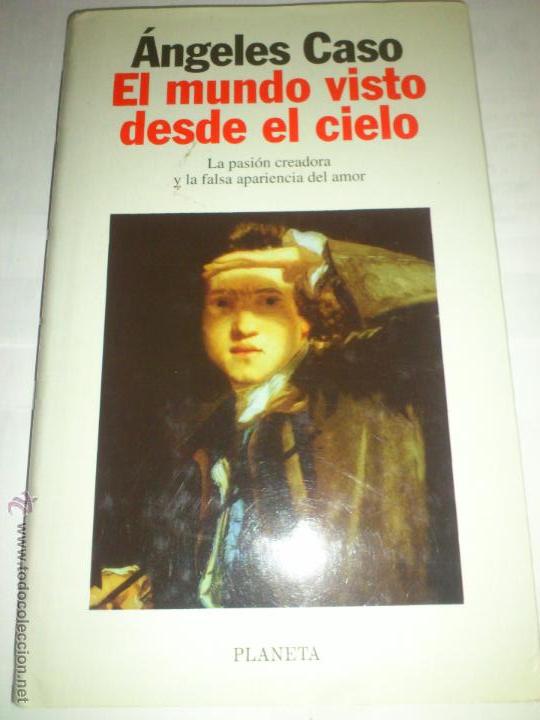 Libri di seconda mano: EL MUNDO VISTO DESDE EL CIELO ANGELES CASO 1997