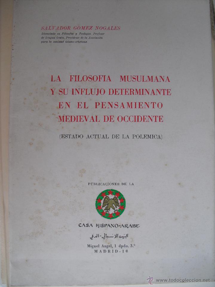 Libros de segunda mano: La filosofia musulmana y su influjo determinante en el pensamiento medieval de occidente.