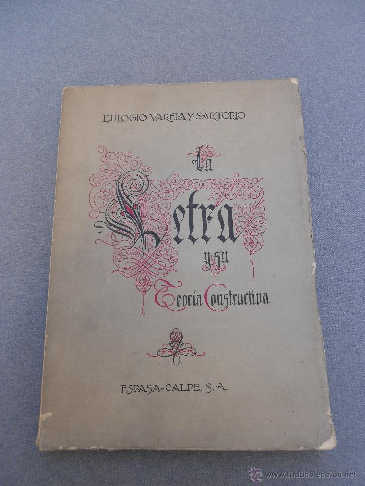 Libros de segunda mano: LA LETRA Y SU TEORIA CONSTRUCTIVA - Foto 1