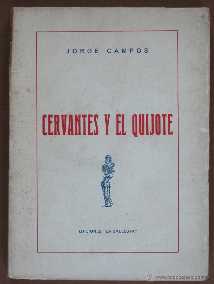 Libros de segunda mano: Cervantes y el Quijote. Jorge Campos - Foto 1