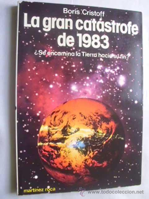Libros de segunda mano: LA GRAN CAT&Aacute;STROFE DE 1983. CRISTOFF, Boris. 1979 - Foto 1