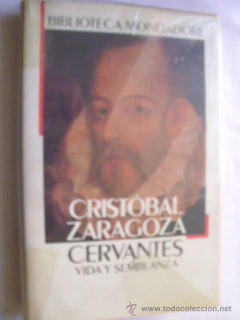 Libros de segunda mano: CERVANTES, VIDA Y SEMBLANZA. ZARAGOZA, Crist&oacute;bal. 1991 - Foto 1
