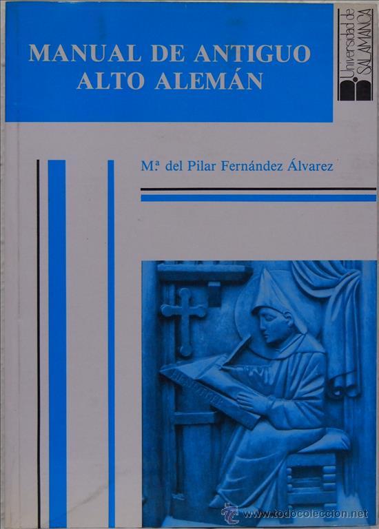 Libros de segunda mano: M&ordf; del Pilar Fern&aacute;ndez &Aacute;lvarez, Manual de antiguo alto alem&aacute;n, 1988