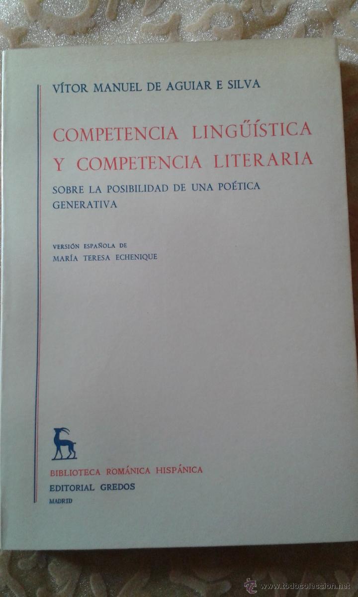 Libros de segunda mano: COMPETENCIA LING&Uuml;ISTICA Y COMPETENCIA LITERARIA ED. GREDOS - Foto 1