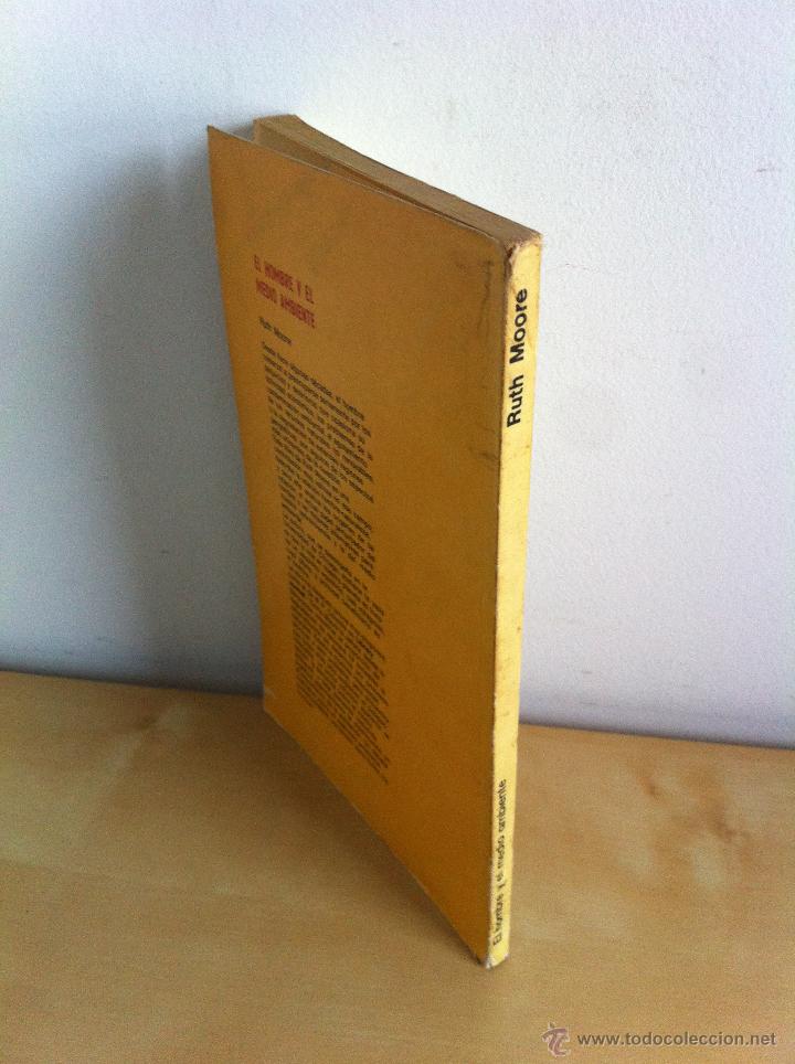 Libros de segunda mano: EL HOMBRE Y EL MEDIO AMBIENTE. RUTH MOORE. EDICIONES NUEVOMAR. - Foto 2