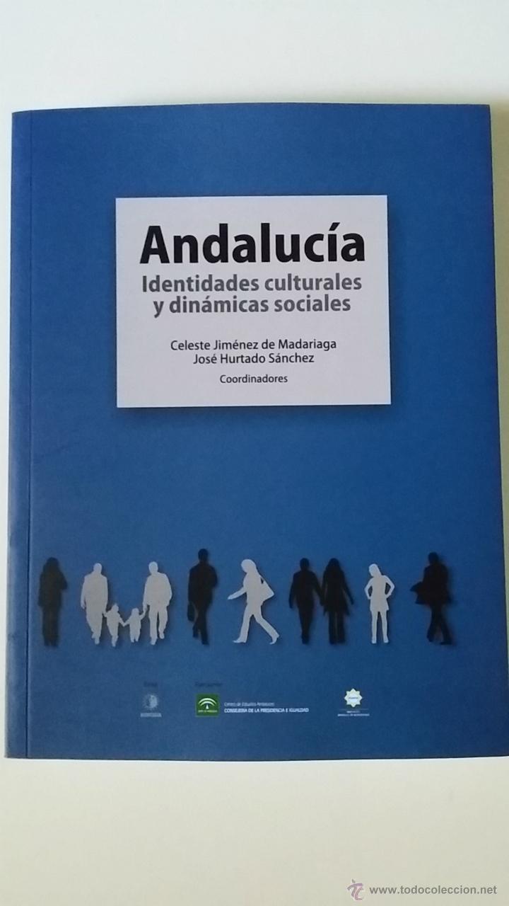 Libros de segunda mano: Andaluc&iacute;a - identidades culturales y din&aacute;micas sociales - Hurtado S&aacute;nchez, Jim&eacute;nez de Madariaga