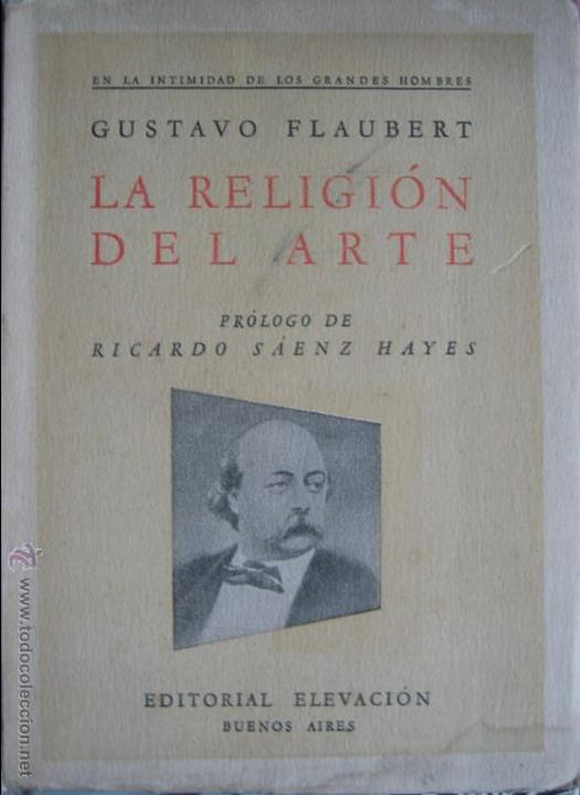 Libros de segunda mano: Flaubert, Gustavo / La religion del arte - Foto 1
