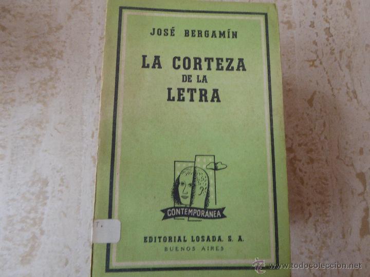 Libros de segunda mano: La corteza de la letra. J. Bergam&iacute;n. - Foto 1