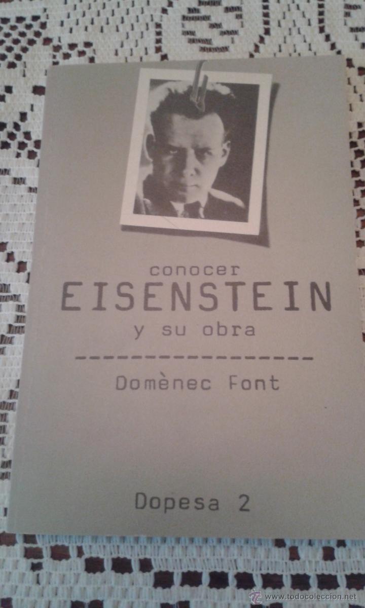 Libros de segunda mano: CONOCER EISENSTEIN Y SU OBRA  DOPESA  1&ordf; EDICION - Foto 1