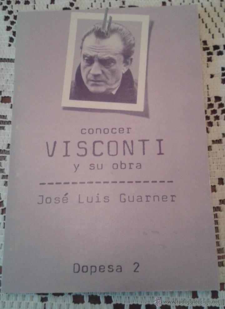 Libros de segunda mano: CONOCER VISCONTI Y SU OBRA  DOPESA 1&ordf; EDICION - Foto 1