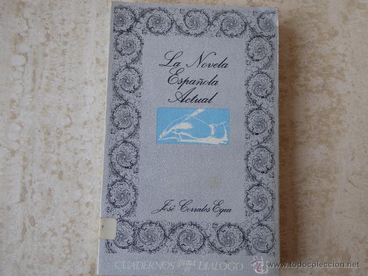 Libros de segunda mano: La novela espa&ntilde;ola actual. J. Corrales Egea. - Foto 1