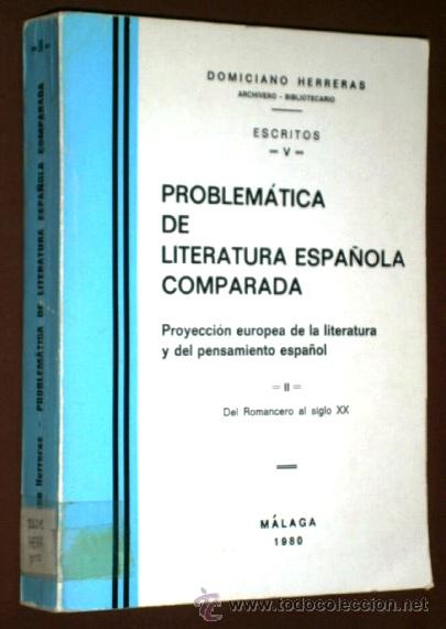 Libros de segunda mano: Problem&aacute;tica de Literatura Espa&ntilde;ola comparada por Domiciano Herreras de Gr&aacute;ficas Urania, M&aacute;laga 1980