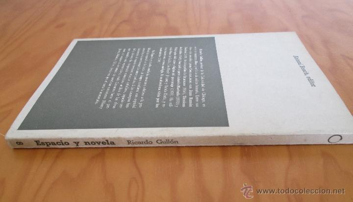 Libros de segunda mano: RICARDO GULLON. ESPACIO Y NOVELA. E.D. ANTONIO BOSCH. - Foto 2