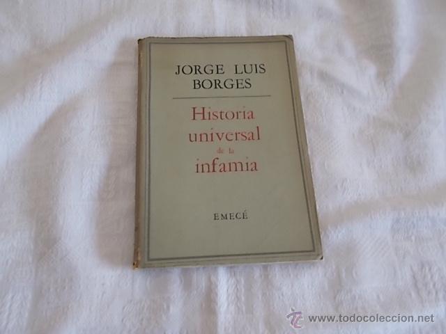Libros de segunda mano: HISTORIA UNIVERSAL DE LA INFAMIA Jorge Luis Borges - Foto 1