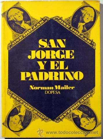 Libros de segunda mano: SAN JORGE Y EL PADRINO (MAILER, Norman) - Foto 1