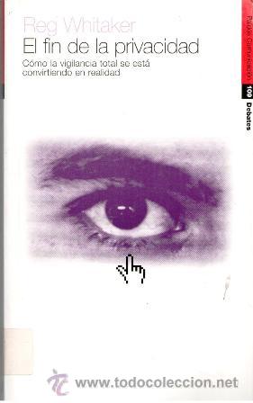 Libros de segunda mano: El fin de la privacidad, Reg Whitaker - Foto 1