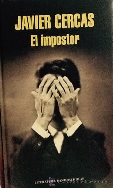 Libros de segunda mano: Javier Cercas -El impostor . tapa dura . - Foto 1