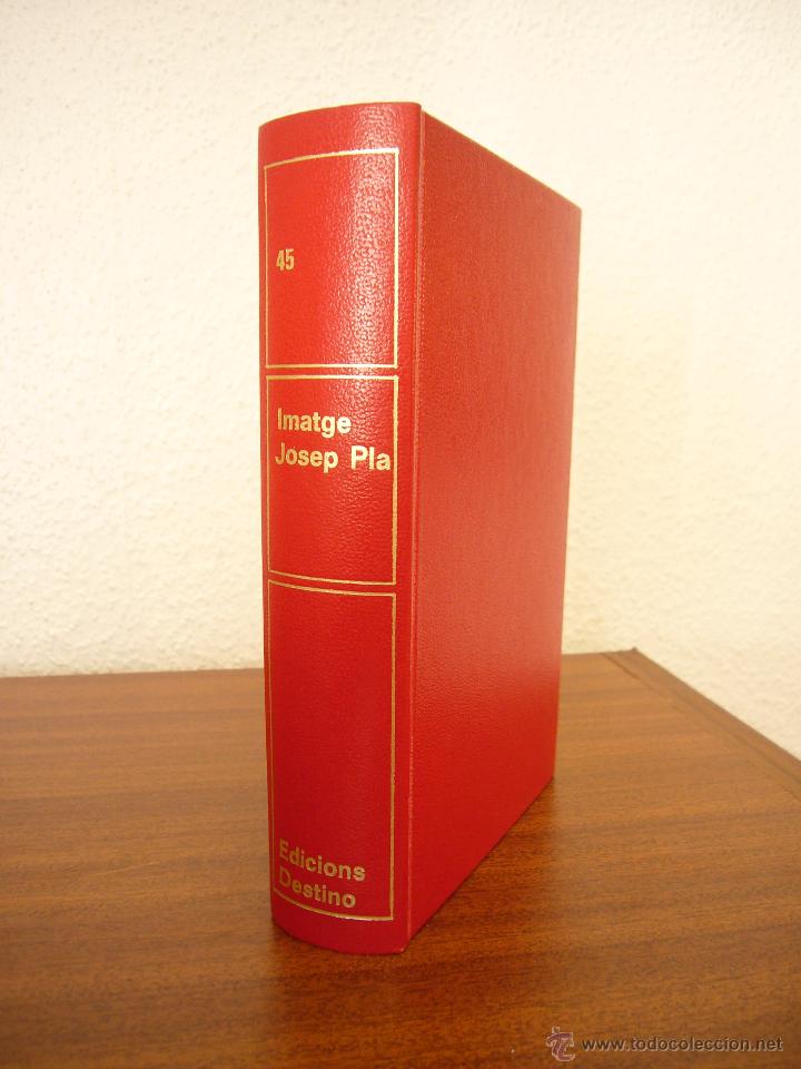 Libros de segunda mano: IMATGE JOSEP PLA. OBRA COMPLETA 45 (DESTINO, 1984) PRIMERA EDICI&Oacute;