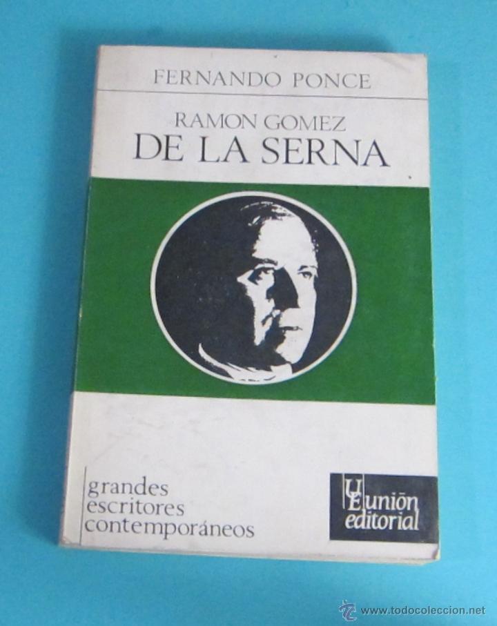 Libros de segunda mano: RAM&Oacute;N G&Oacute;MEZ DE LA SERNA. FERNANDO PONCE - Foto 1