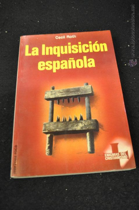 Libros de segunda mano: LA INQUISICION ESPA&Ntilde;OLA - CECIL ROTH - Foto 1
