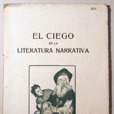 Libros de segunda mano: EL CIEGO EN LA LITERATURA NARRATIVA - LABORATORIOS NERTE DE ESPAÑA 1950
