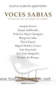 Libros de segunda mano: voces sabias. el arte de vivir en tiempos de cambio-elena garcia quevedo-2015