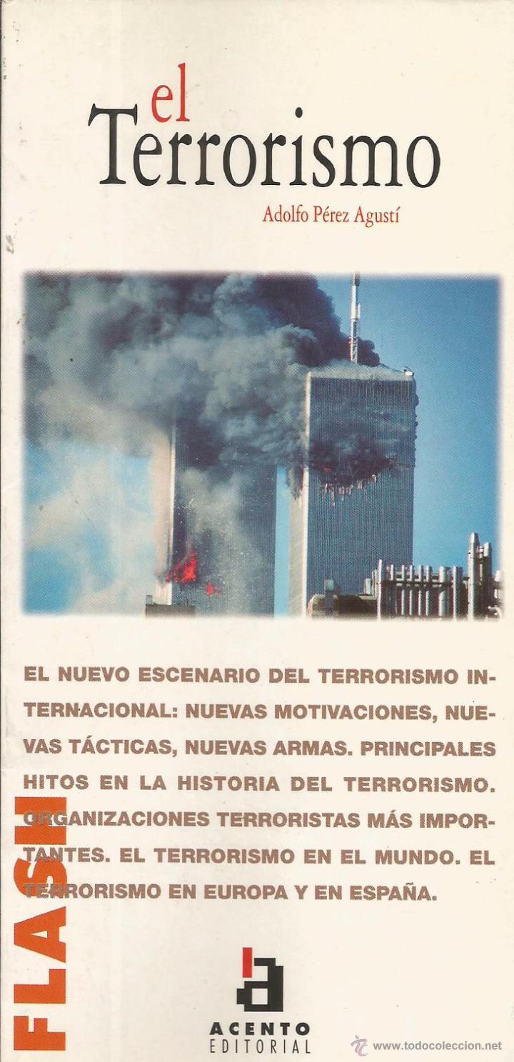 Libros de segunda mano: EL TERRORISMO &ndash; ADOLFO P&Eacute;REZ AGUST&Iacute; - Foto 1