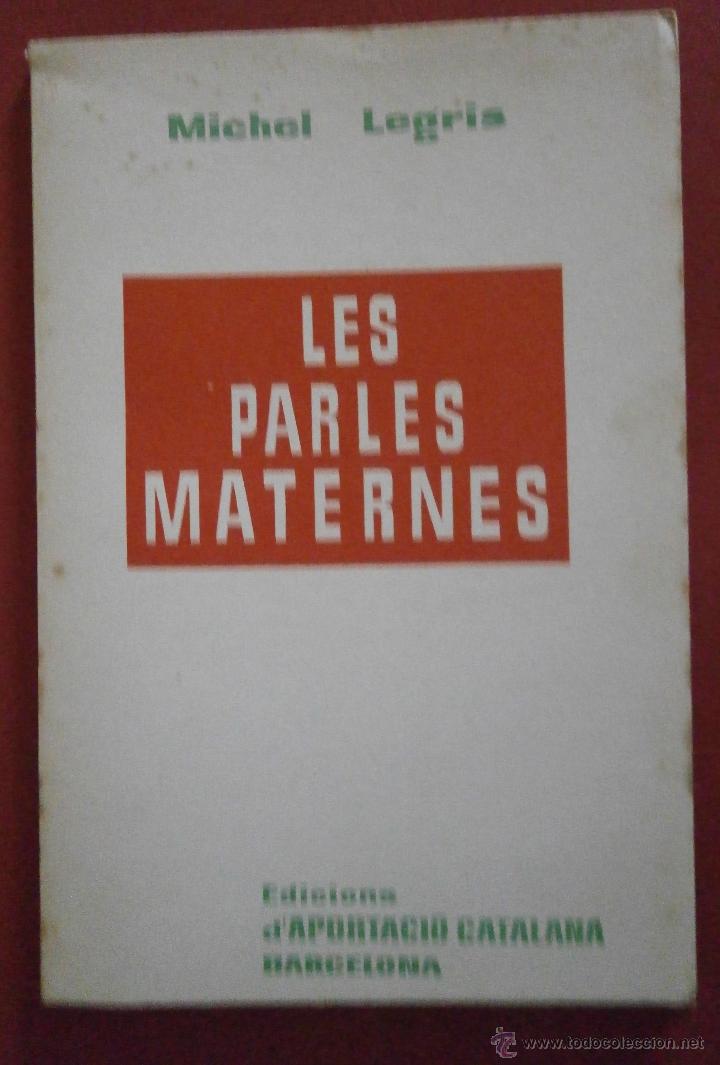 Libros de segunda mano: Les parles maternes. Michel Legris - Foto 1